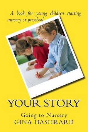 Your Story de Gina Hashrard