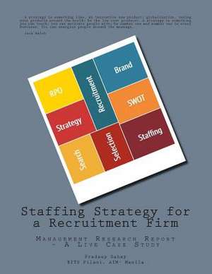 Staffing Strategy for a Recruitment Firm de MR Pradeep Sahay