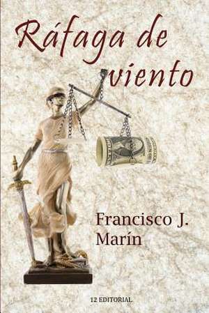 Rafaga de Viento de Francisco J. Marin