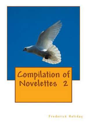 Compilation of Novelettes 2 de Frederick Holiday