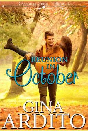 Reunion in October de Gina Ardito