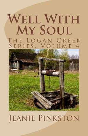 Well with My Soul de Jeanie N. Pinkston