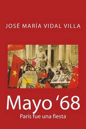 Mayo '68 de Jose Maria Vidal Villa