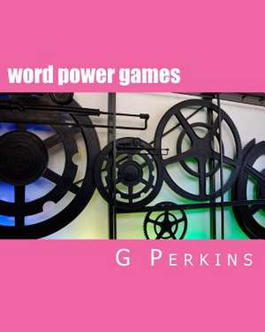 Word Power Games de MR G. Perkins