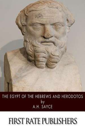 The Egypt of the Hebrews and Herodotos de A. H. Sayce