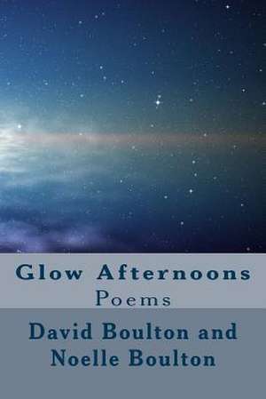 Glow Afternoons de MR David Boulton