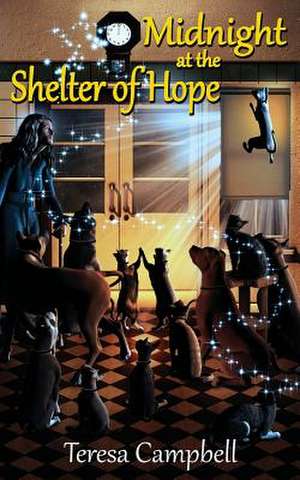 Midnight at the Shelter of Hope de Teresa Campbell