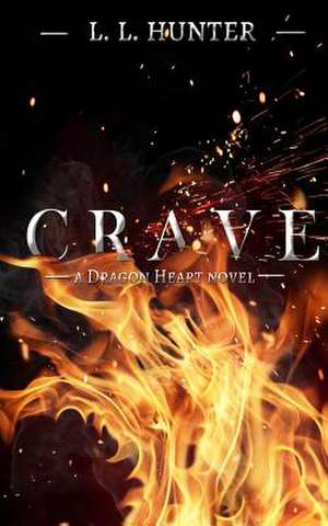 Crave de L. L. Hunter