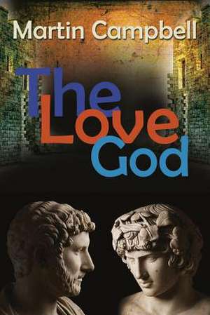 The Love God de Martin Campbell