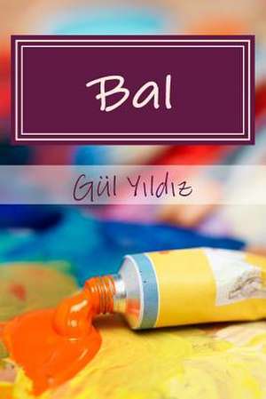 Bal de Gul Yildiz