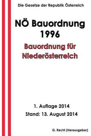 Bauordnung Fur Niederosterreich - No Bauordnung 1996 de G. Recht