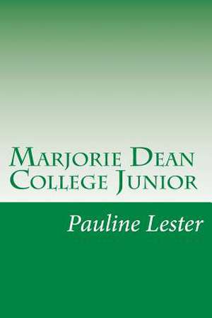 Marjorie Dean College Junior de Pauline Lester