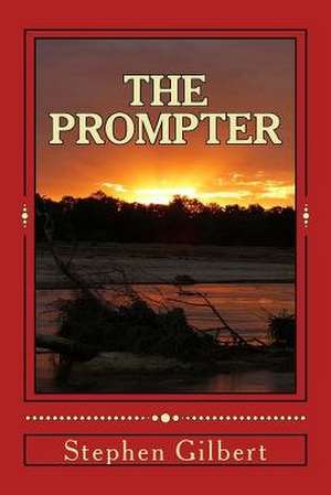 The Prompter de Stephen Gilbert