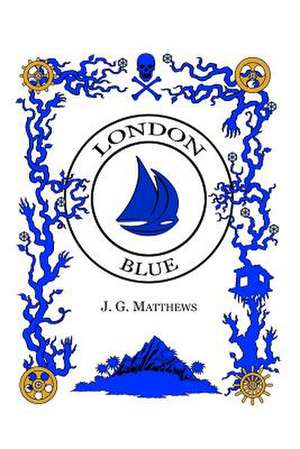 London Blue de J. G. Matthews