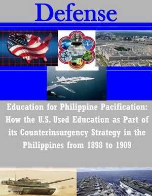 Education for Philippine Pacification de U. S. Army Command and General Staff Col