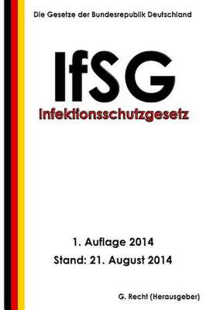 Infektionsschutzgesetz - Ifsg de G. Recht