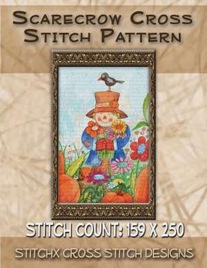 Scarecrow Cross Stitch Pattern de Tracy Warrington