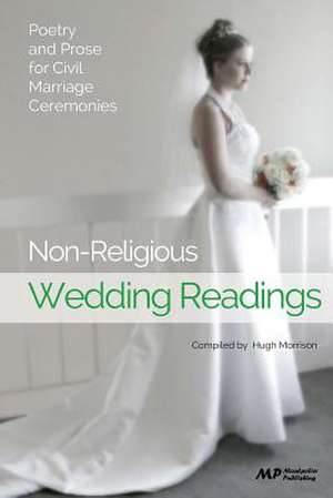 Non-Religious Wedding Readings de Hugh Morrison