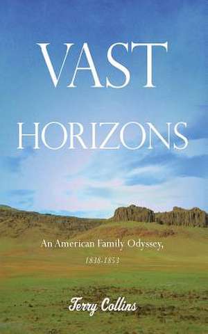 Vast Horizons de Terry Collins