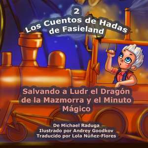 Los Cuentos de Hadas de Fasieland - 2 de Michael Raduga