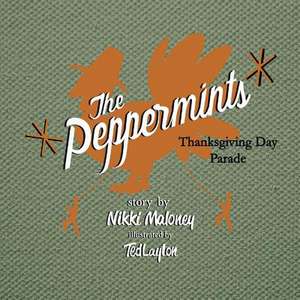 The Peppermints de Mrs Nikki Maloney