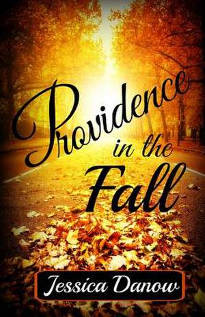 Providence in the Fall de Jessica Danow