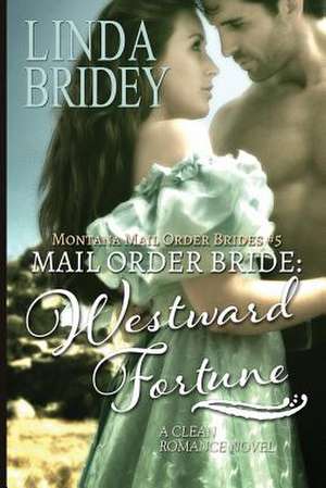 Mail Order Bride de Linda Bridey