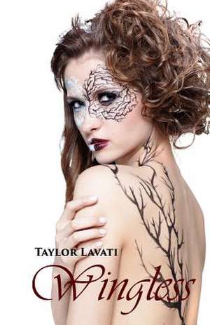 Wingless de Taylor Lavati