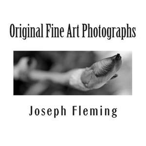 Original Fine Art Photographs de Joseph Fleming