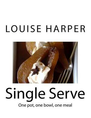 Single Serve de Louise Harper