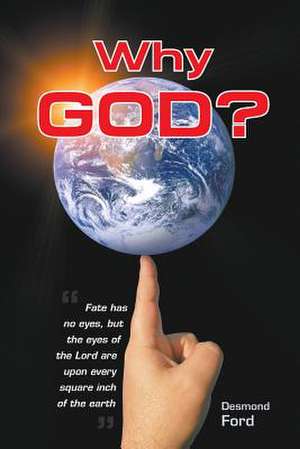 Why God? de Dr Desmond Ford