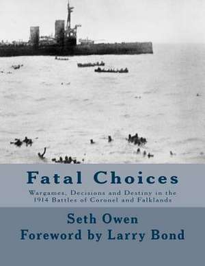 Fatal Choices de Seth Owen