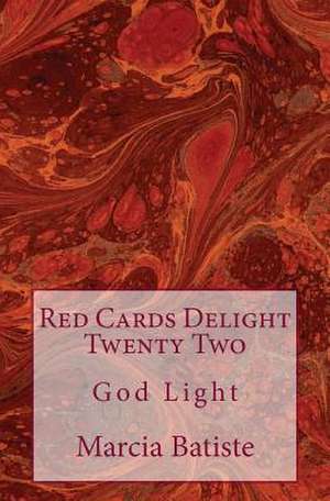 Red Cards Delight Twenty Two de Wilson, Marcia Batiste Smith