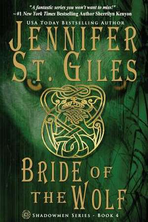 Bride of the Wolf de Jennifer St Giles