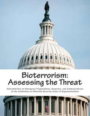 Bioterrorism de Subcommittee on Emergency Preparedness