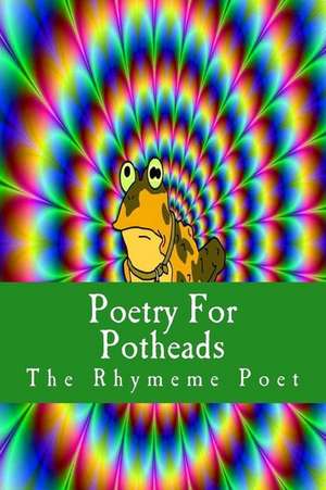 Poetry for Potheads de Eric R. Wagner