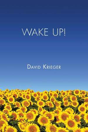 Wake Up! de David Krieger