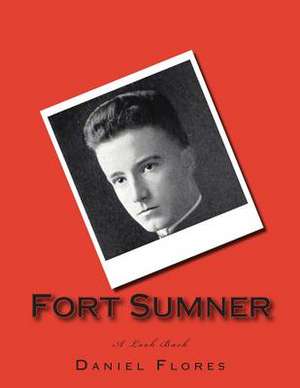 Fort Sumner de Daniel B. Flores