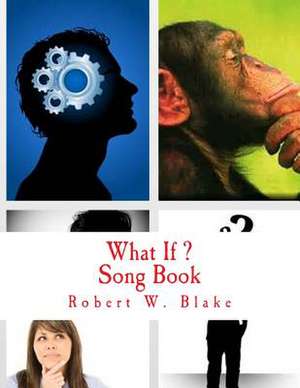 What If de Robert W. Blake