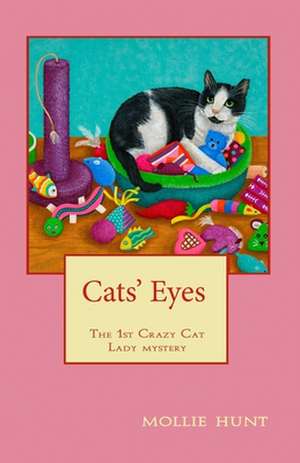 Cats' Eyes de Mollie Hunt