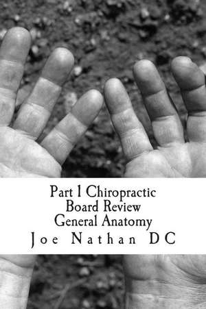 Part 1 Chiropractic Board Review de Dr Joe Nathan DC