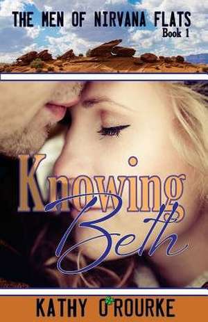 Knowing Beth de Kathy O'Rourke