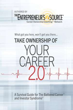 Your Career 2.0 de The Entrepreneur's Source