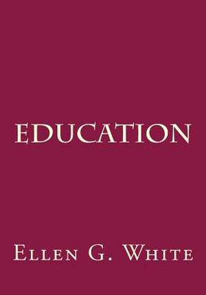 Education de Mrs Ellen G. White