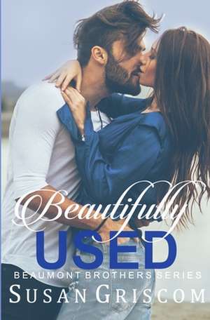 Beautifully Used de Susan Griscom