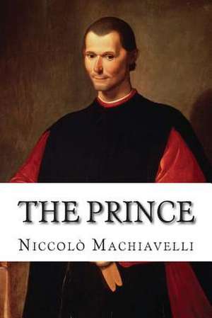 The Prince de Niccolo Machiavelli