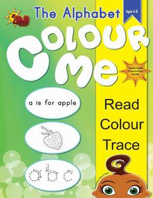 Colour Me - The Alphabet de Aisha a. King