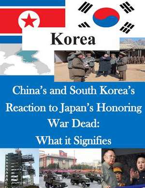 China's and South Korea's Reaction to Japan's Honoring War Dead de U. S. Department of the Navy