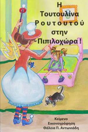 Toutoulina Routoutou Goes to Dummyland! de Thalia P. Antoniades