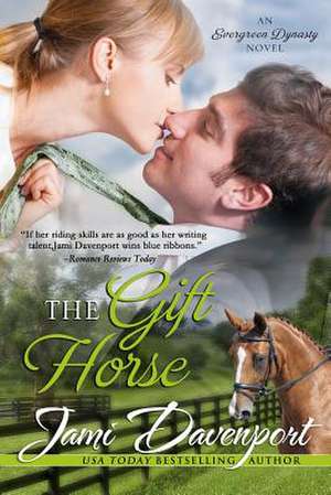 The Gift Horse de Jami Davenport